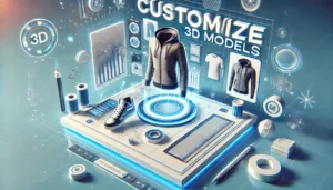 Customize 3D Model for Commerce: Boost Your Brand with Realistic Visual